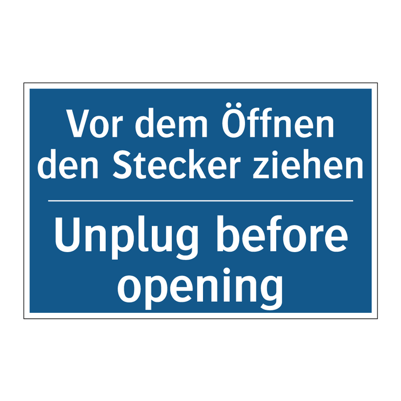 Vor dem Öffnen den Stecker ziehen/.../ - Unplug before opening