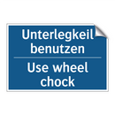 Unterlegkeil benutzen - Use wheel chock
