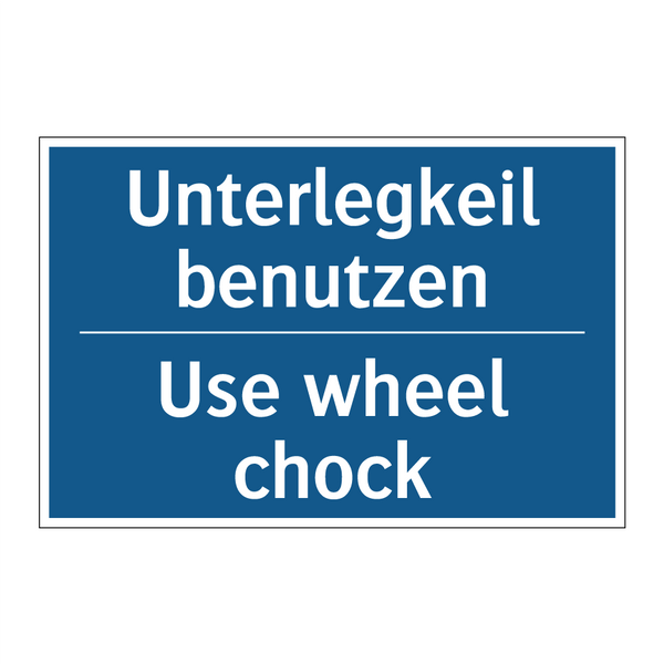 Unterlegkeil benutzen - Use wheel chock