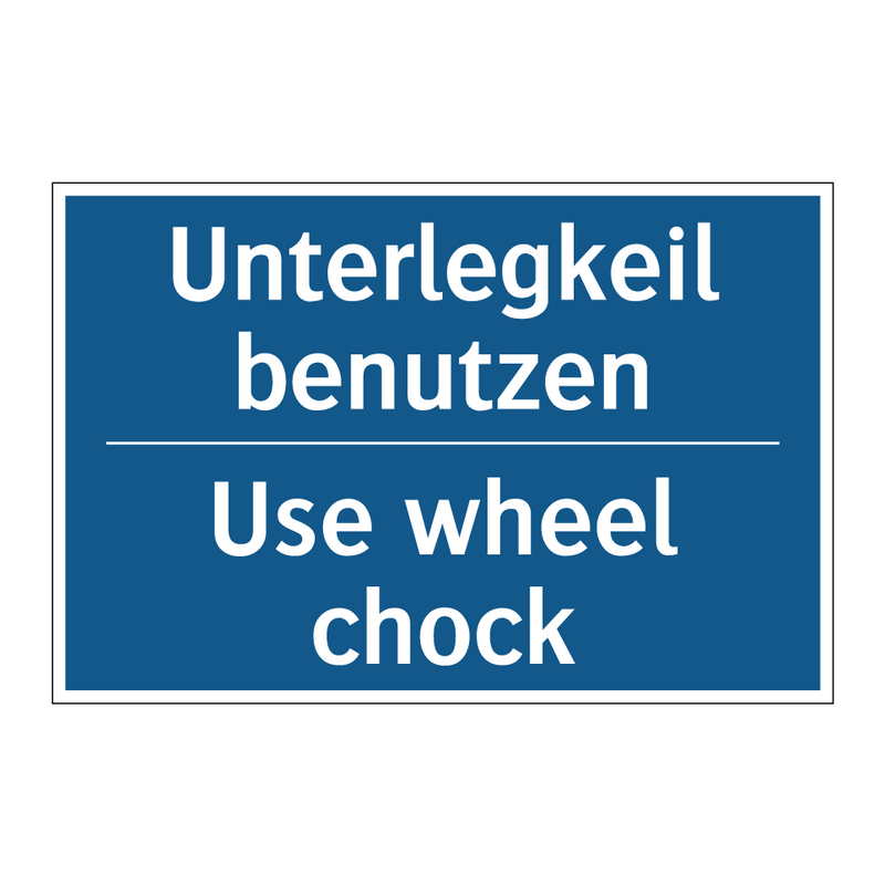 Unterlegkeil benutzen - Use wheel chock