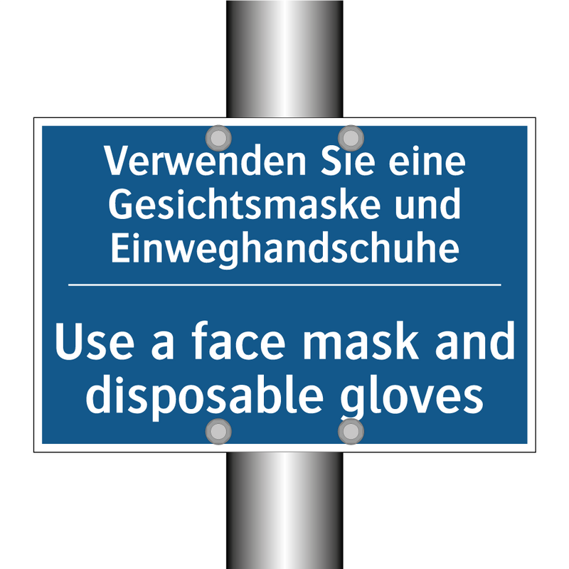 Verwenden Sie eine Gesichtsmaske /.../ - Use a face mask and disposable /.../