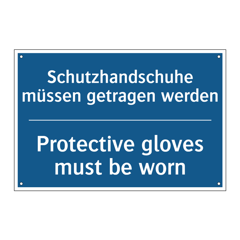 Schutzhandschuhe müssen getragen /.../ - Protective gloves must be worn