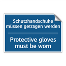 Schutzhandschuhe müssen getragen /.../ - Protective gloves must be worn