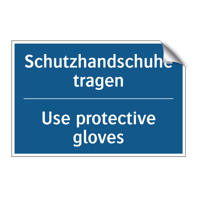Schutzhandschuhe tragen - Use protective gloves
