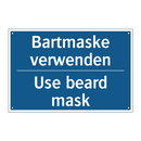 Bartmaske verwenden - Use beard mask
