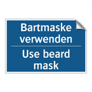 Bartmaske verwenden - Use beard mask