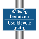 Radweg benutzen - Use bicycle path