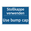 Stoßkappe verwenden - Use bump cap