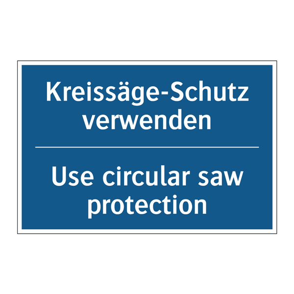 Kreissäge-Schutz verwenden - Use circular saw protection
