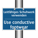 Leitfähiges Schuhwerk verwenden/.../ - Use conductive footwear