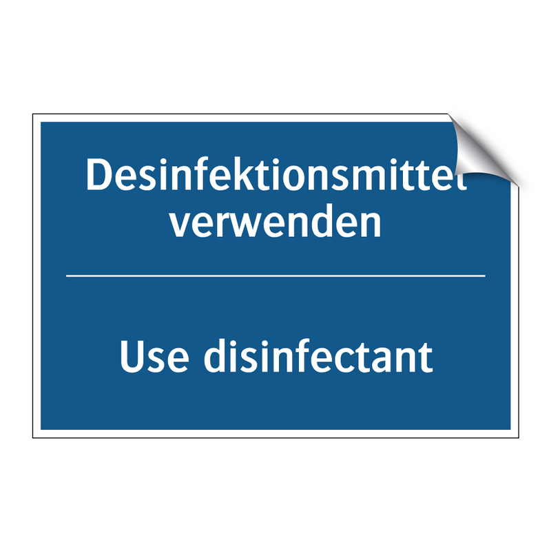 Desinfektionsmittel verwenden - Use disinfectant
