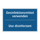 Desinfektionsmittel verwenden - Use disinfectant
