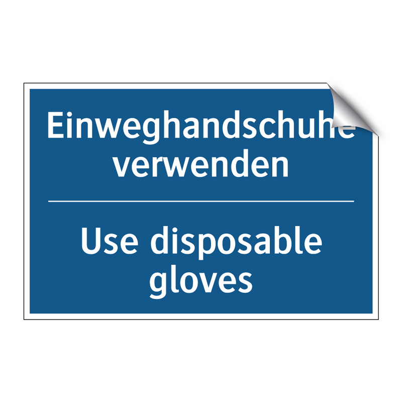 Einweghandschuhe verwenden - Use disposable gloves