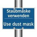 Staubmaske verwenden - Use dust mask