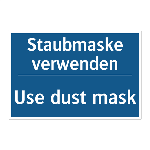 Staubmaske verwenden - Use dust mask