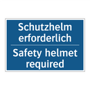Schutzhelm erforderlich - Safety helmet required