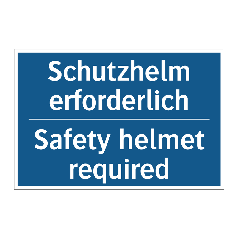 Schutzhelm erforderlich - Safety helmet required