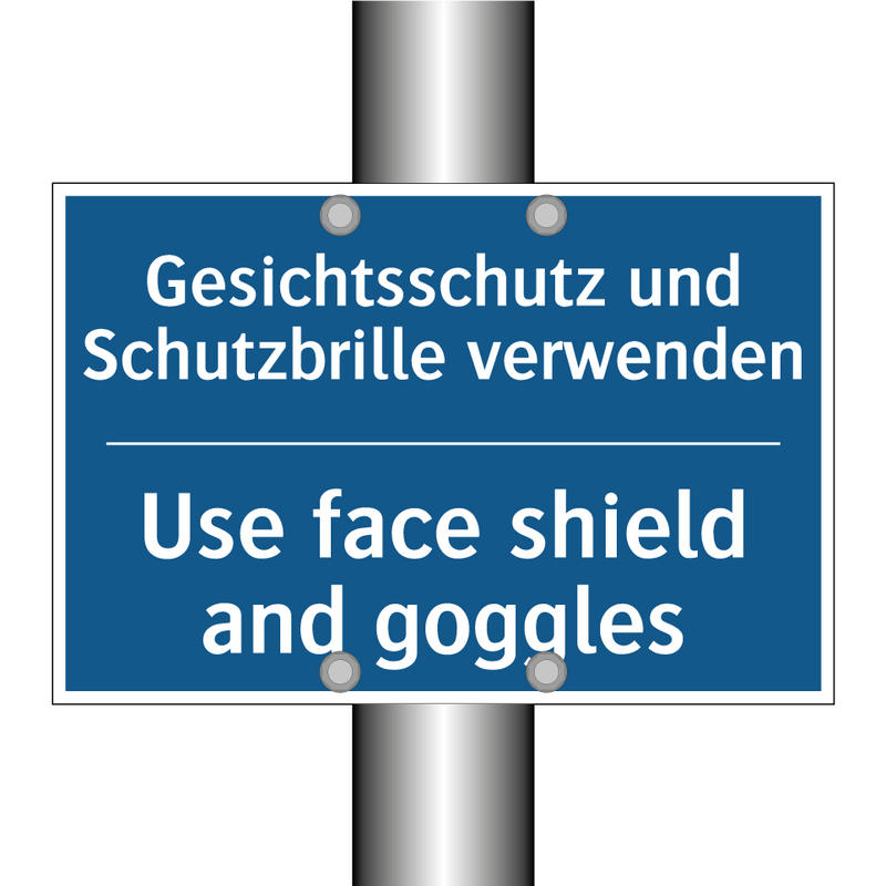 Gesichtsschutz und Schutzbrille /.../ - Use face shield and goggles