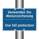 Verwenden Sie Absturzsicherung - Use fall protection