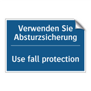 Verwenden Sie Absturzsicherung - Use fall protection