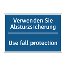 Verwenden Sie Absturzsicherung - Use fall protection