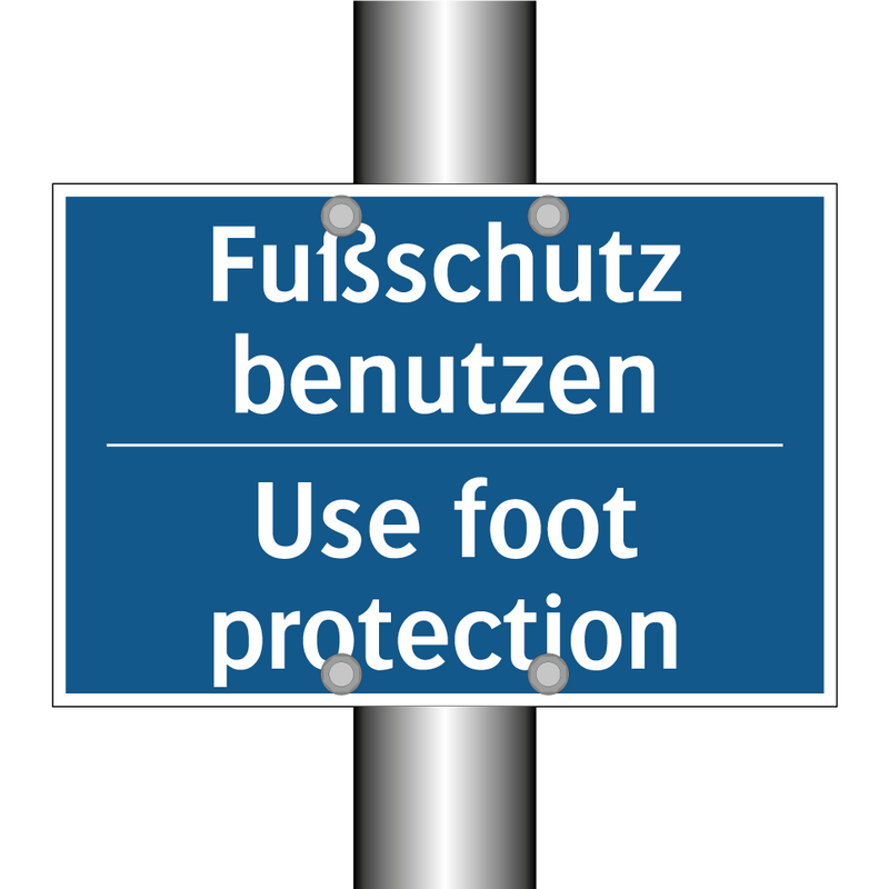 Fußschutz benutzen - Use foot protection
