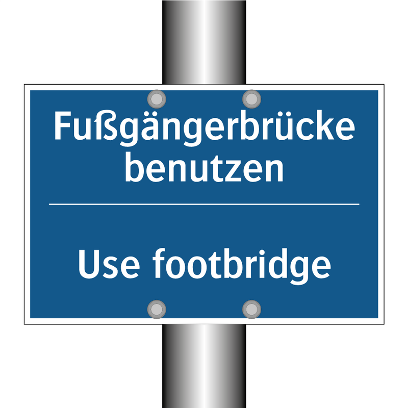 Fußgängerbrücke benutzen - Use footbridge
