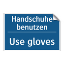Handschuhe benutzen - Use gloves