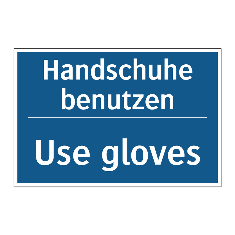 Handschuhe benutzen - Use gloves