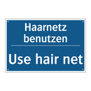 Haarnetz benutzen - Use hair net