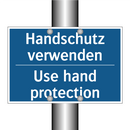 Handschutz verwenden - Use hand protection