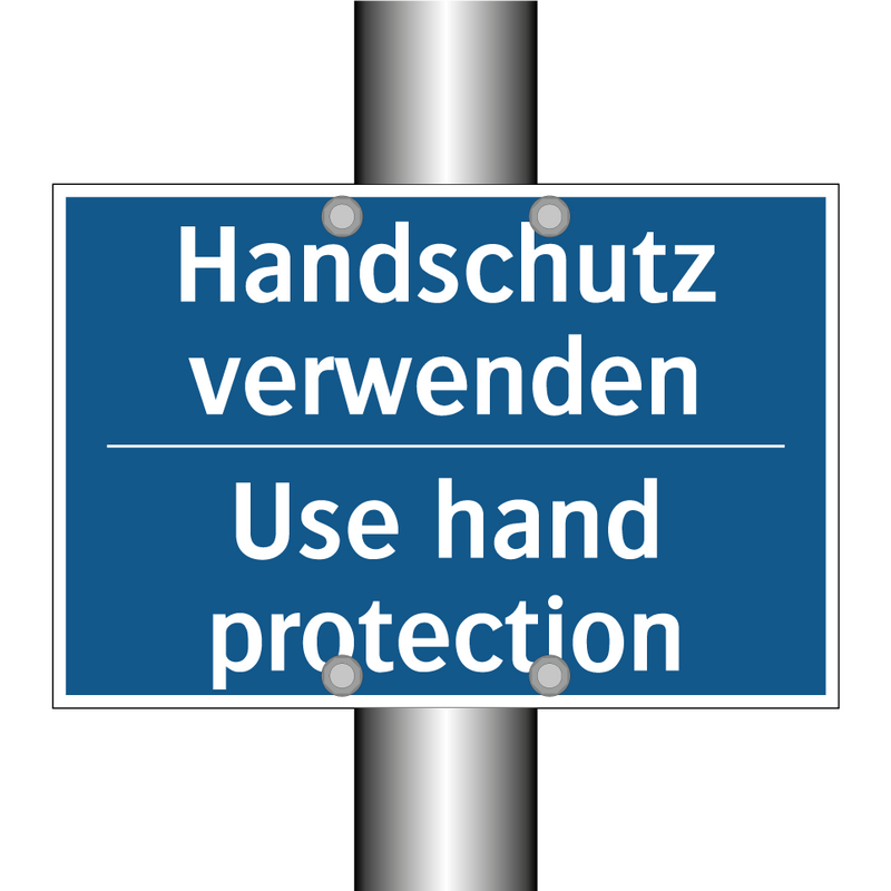 Handschutz verwenden - Use hand protection