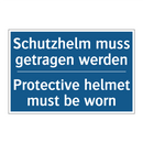 Schutzhelm muss getragen werden/.../ - Protective helmet must be worn