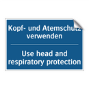 Kopf- und Atemschutz verwenden - Use head and respiratory protection/.../