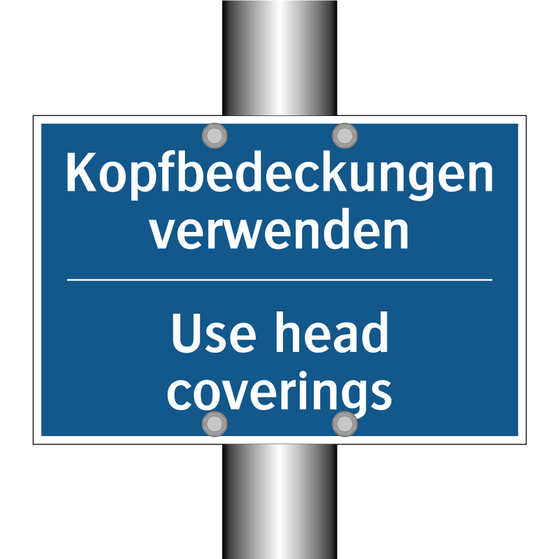 Kopfbedeckungen verwenden - Use head coverings