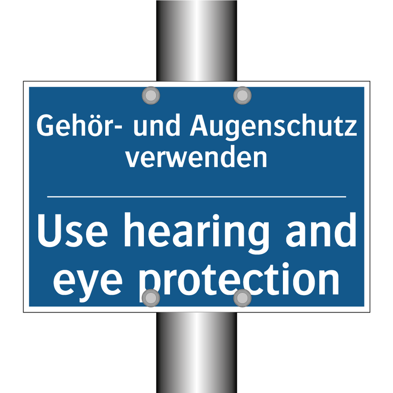 Gehör- und Augenschutz verwenden/.../ - Use hearing and eye protection