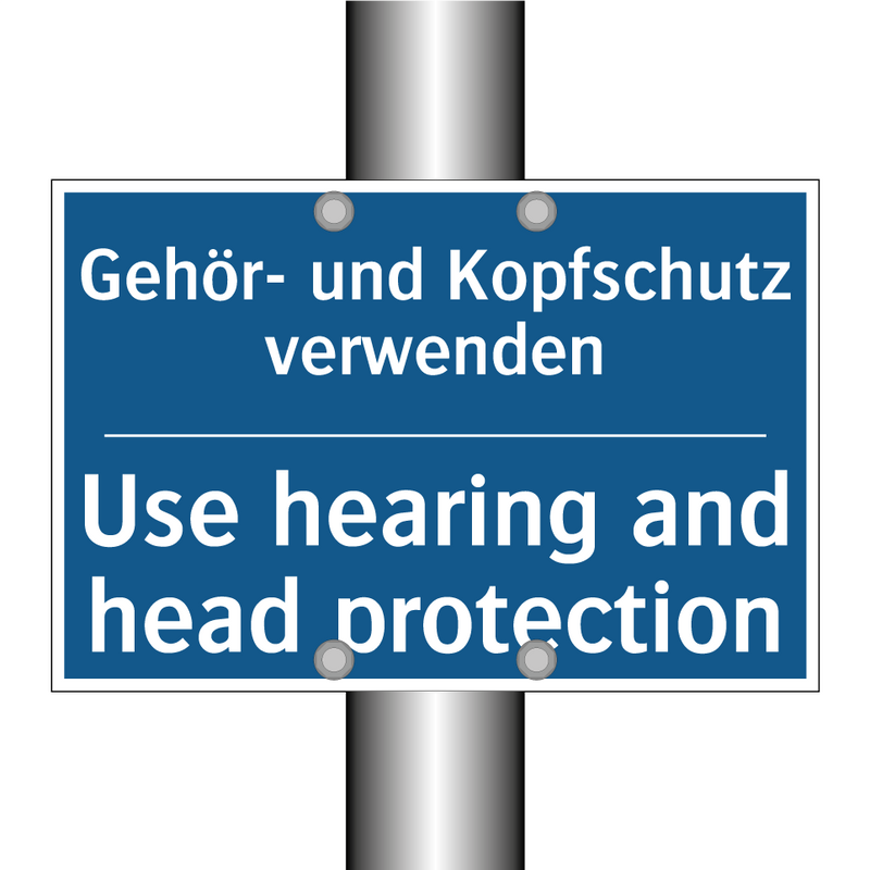 Gehör- und Kopfschutz verwenden/.../ - Use hearing and head protection/.../