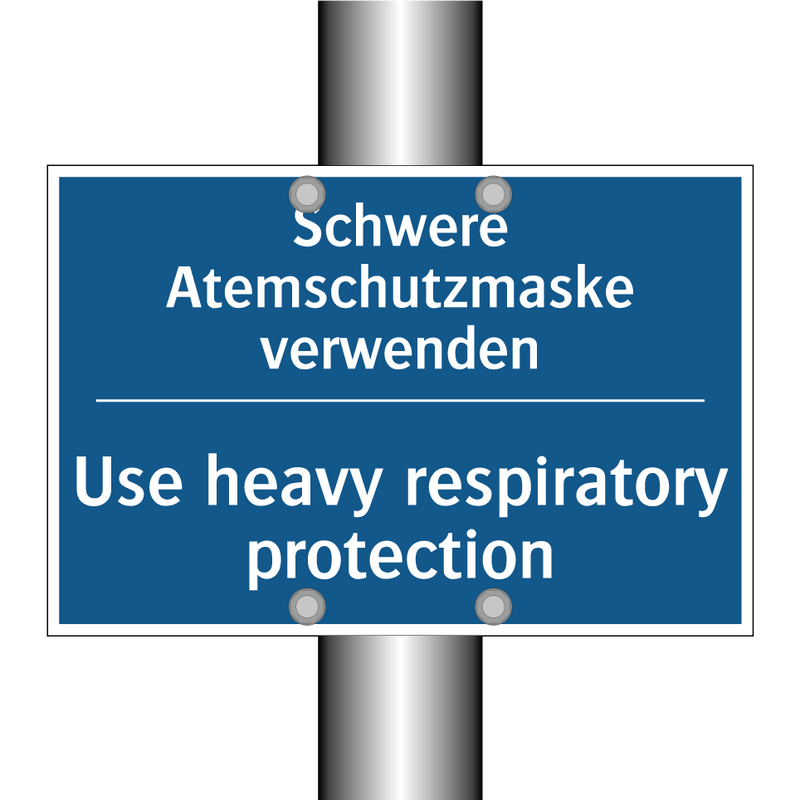 Schwere Atemschutzmaske verwenden/.../ - Use heavy respiratory protection/.../