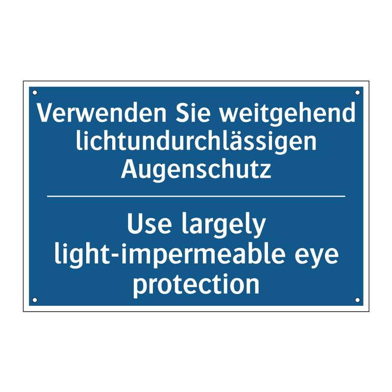 Verwenden Sie weitgehend lichtundurchlässigen /.../ - Use largely light-impermeable /.../