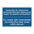 Verwenden Sie weitgehend lichtundurchlässigen /.../ - Use largely light-impermeable /.../