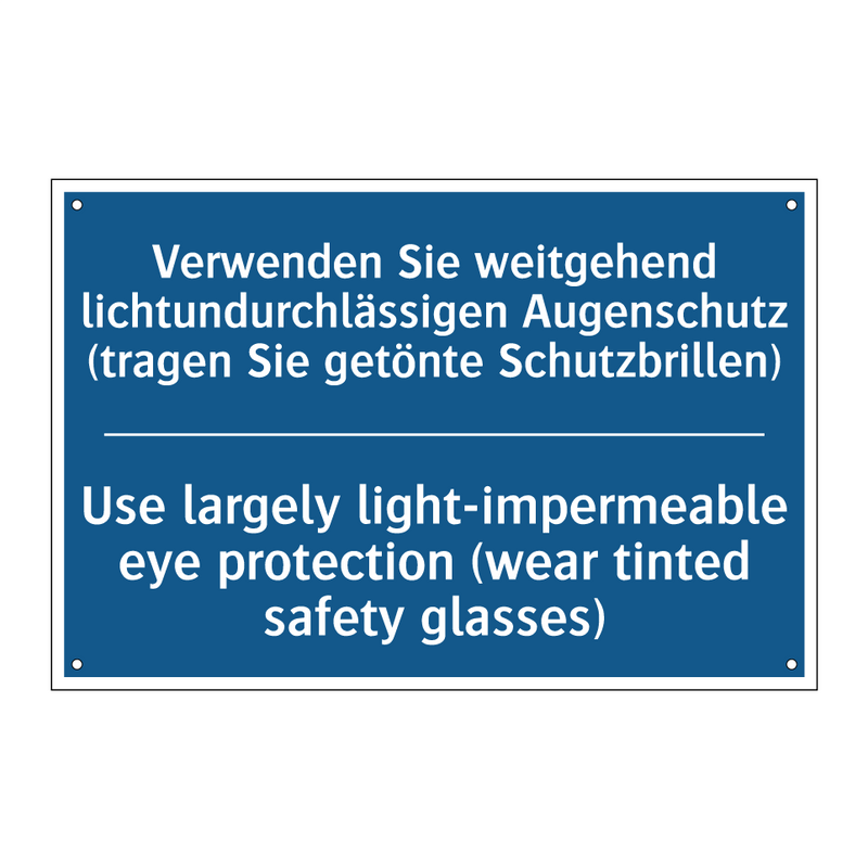 Verwenden Sie weitgehend lichtundurchlässigen /.../ - Use largely light-impermeable /.../