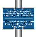 Verwenden Sie weitgehend lichtundurchlässigen /.../ - Use largely light-impermeable /.../