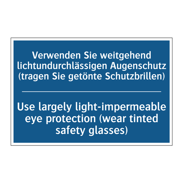 Verwenden Sie weitgehend lichtundurchlässigen /.../ - Use largely light-impermeable /.../