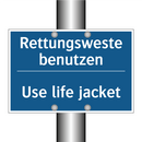 Rettungsweste benutzen - Use life jacket
