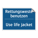 Rettungsweste benutzen - Use life jacket