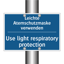 Leichte Atemschutzmaske verwenden/.../ - Use light respiratory protection/.../