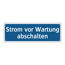 Strom vor Wartung abschalten