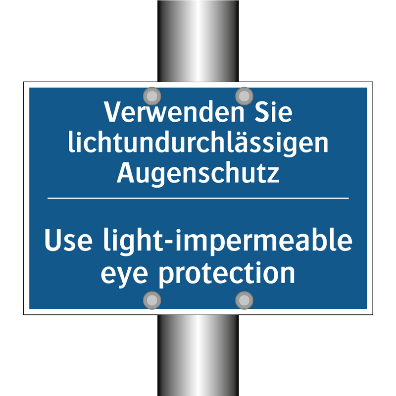 Verwenden Sie lichtundurchlässigen /.../ - Use light-impermeable eye protection/.../