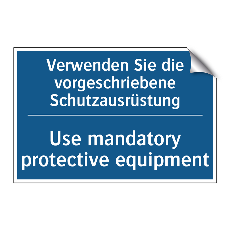 Verwenden Sie die vorgeschriebene /.../ - Use mandatory protective equipment/.../