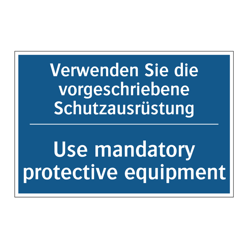 Verwenden Sie die vorgeschriebene /.../ - Use mandatory protective equipment/.../